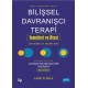 BİLİŞSEL DAVRANIŞÇI TERAPİ: TEMELLERİ VE ÖTESİ - Cognitive Behavior Therapy: Basics and Beyond