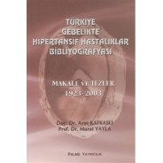 Türkiye Gebelikte Hipertansif Hastalıklar Bibliyografyası