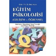 Eğitim Psikolojisi - Gelişim ve Öğrenme