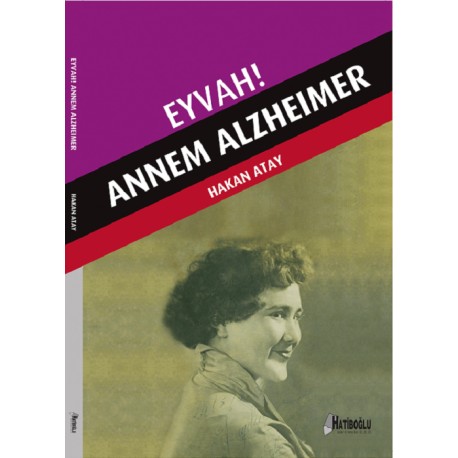 Eyvah Annem Alzheımer