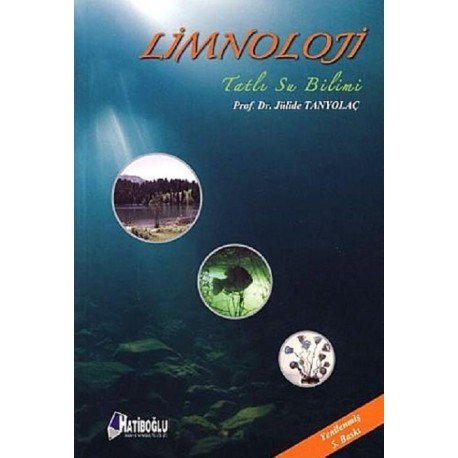 Limnoloji: Tatlı Su Bilimi