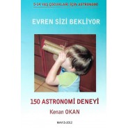 Evren Sizi Bekliyor 150 Astronomi Deneyi