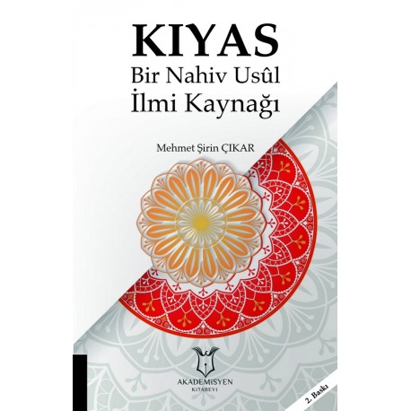 Kıyas - Bir Nahiv Usul İlmi Kaynağı