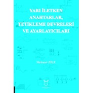 Yarı İletken Anahtarlar, Tetikleme Devreleri ve Ayarlayıcıları