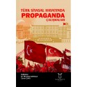 Türk Siyasal Hayatında Propaganda Çalışmaları