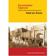 Galatasaray Tıbbiyesi-Tıbbiye'de Modernleşmenin Başlangıcı