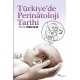 Türkiye'de Perinatoloji Tarihi