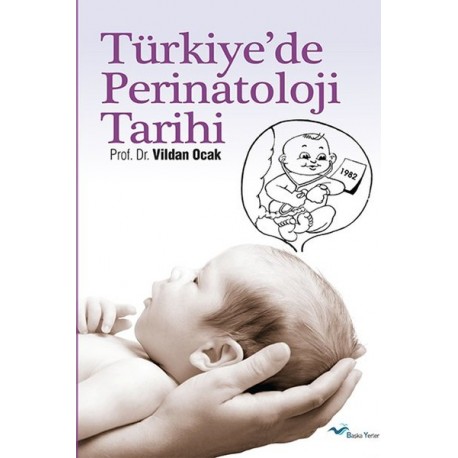 Türkiye'de Perinatoloji Tarihi