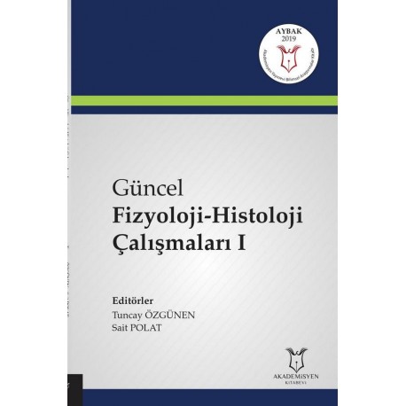 Güncel Fizyoloji-Histoloji Çalışmaları I