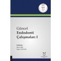 Güncel Endodonti Çalışmaları I ( AYBAK 2019 Mart )