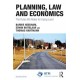 Planning, Law and Economics - The Rules We Make for Using Land