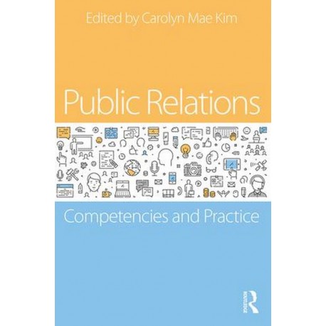 Public Relations - Competencies and Practice