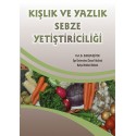 Kışlık ve Yazlık Sebze Yetiştiriciliği