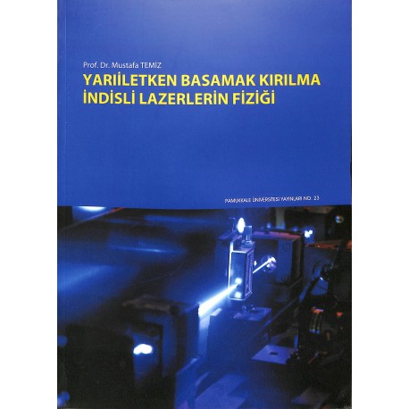 Yarıiletken Basamak Kırılma İndisli Lazerlerin Fiziği