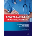 Çağdaş Klinik Etik: 21. Yüzyılda Olgu Örnekleriyle