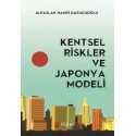 Kentsel Riskler ve Japonya Modeli