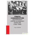 Türkiye Cumhuriyeti'nin Afganistan'a Eğitim Alanındaki Katkıları (1932-1938)