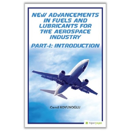 New Advancements In Fuels and Lubricants For The Aerospace Industry Part...