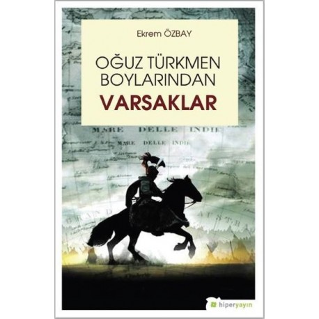 Oğuz Türkmen Boylarından Varsaklar