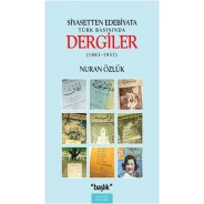 Siyasetten Edebiyata Türk Basınında Dergiler (1883-1957)