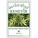 Mucize Bitki Kenevir-Gerçek Köye Dönüş Projesi