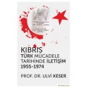 Kıbrıs Türk Mücadele Tarihinde İletişim 1955-1974