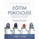 EĞİTİM PSİKOLOJİSİ -Kuram ve Uygulama / Educational Psychology Theory And Practice