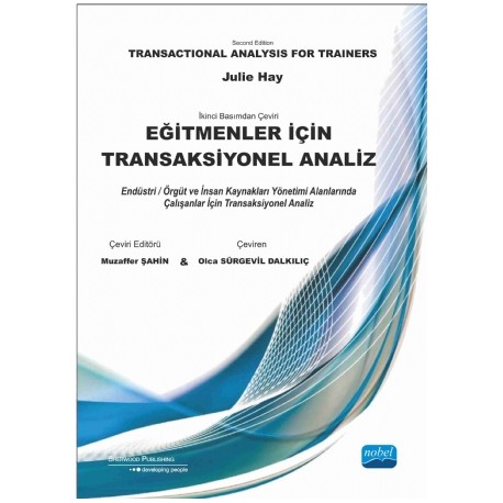 Eğitmenler İçin TRANSAKSİYONEL ANALİZ - Transactional Analysis for Trainers