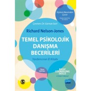 TEMEL PSİKOLOJİK DANIŞMA BECERİLERİ / Basic Counselling Skills