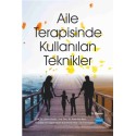 Aile Terapisinde Kullanılan Teknikler