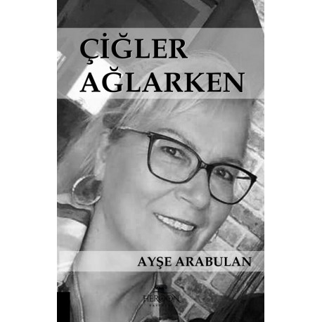 Çiğler Ağlarken