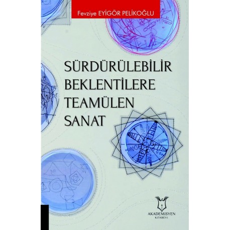 Sürdürülebilir Beklentilere Teamülen Sanat