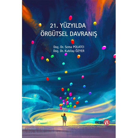 21. Yüzyılda Örgütsel Davranış