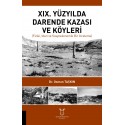 XIX. Yüzyılda Darende Kazası ve Köyleri Fiziki, İdari ve Sosyoekonomik Bir İnceleme