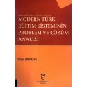 Tasavvuf Felsefesi ve Ekoller Açısından - Modern Türk Eğitim Sisteminin Problem ve Çözüm Analizi