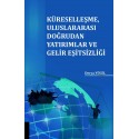 Küreselleşme, Uluslararası Doğrudan Yatırımlar ve Gelir Eşitsizliği