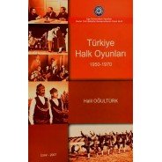 Türkiye Halk Oyunları (1950-1970)