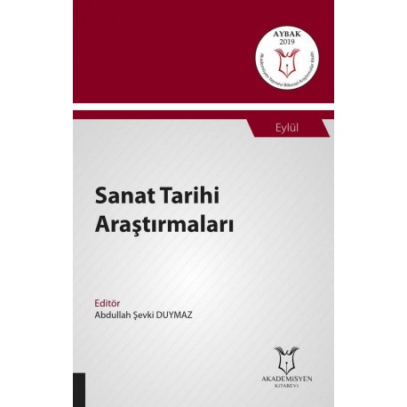 Sanat Tarihi Araştırmaları ( AYBAK 2019 Eylül )