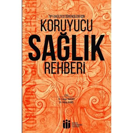 Tıp Fakültesi Öğrencileri İçin Koruyucu Sağlık Rehberi