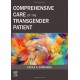 Comprehensive Care of the Transgender Patient