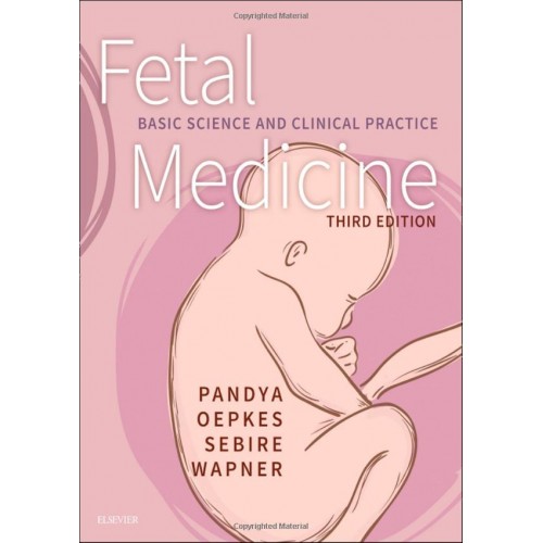 Fetal Medicine Basic Science And Clinical Practice 