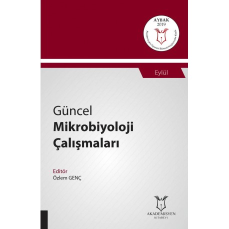 Güncel Mikrobiyoloji Çalışmaları ( AYBAK 2019 Eylül )