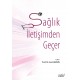 Sağlık İletişimden Geçer