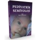 PEDİYATRİK SEMİYOLOJİ