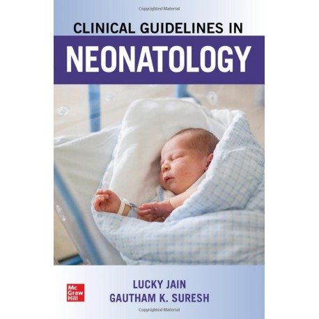 Clinical Guidelines in Neonatology