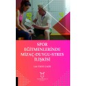 Spor Eğitmenlerinde Mizaç-Duygu-Stres İlişkisi