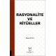 Rasyonalite ve Ritüeller