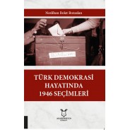 Türk Demokrasi Hayatında 1946 Seçimler