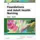 Foundations and Adult Health Nursing