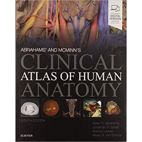 Abrahams' and McMinn's Clinical Atlas of Human Anatomy